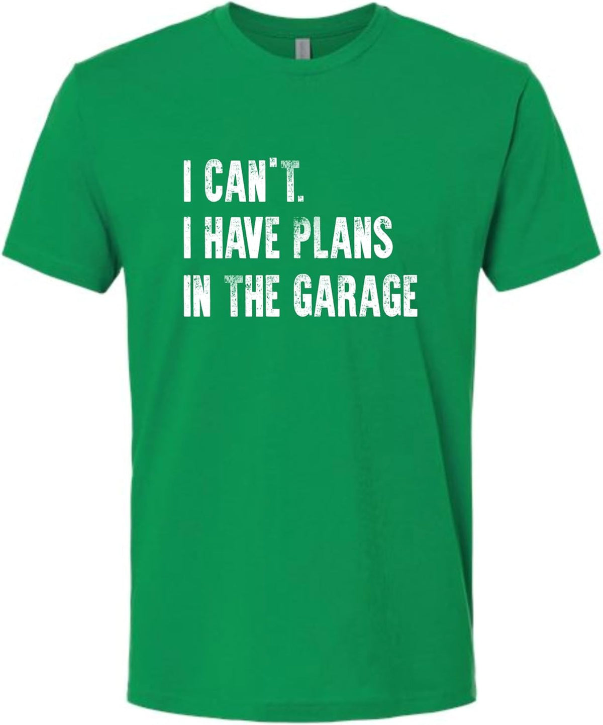 Go All Out Adult I Can't I Have Plans in The Garage Funny Dad Gift Deluxe Soft T-Shirt