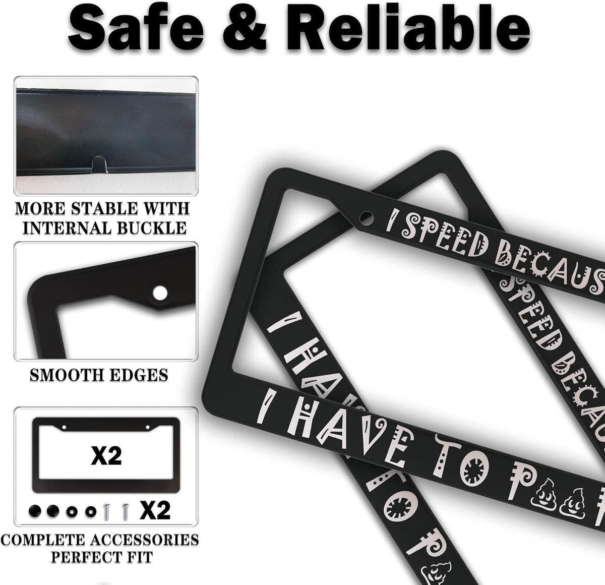 License Plate Frame Black and White Front License Plate Bracket I Speed Because I Have to Poop Aluminum Metal Car Accessory 2 Pack with Screw Covers Set