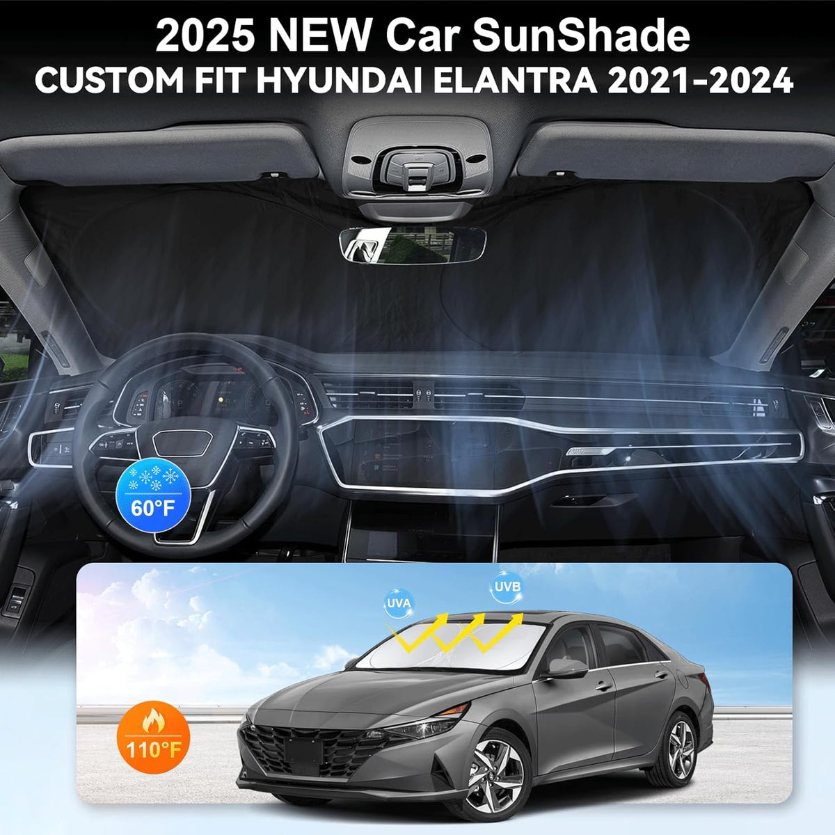 Custom Fit Sunshade for Elantra Windshield Sun Shade for 2021-2024 2025 2026 Hyundai Elantra Accessories Heat Insulation and Cooling Front Window Cover for Windshield for Elantra Interior Protection